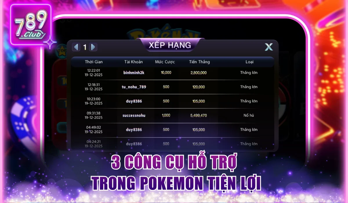 Pokemon 789Club - Quay Slot Săn Thưởng Đến Chục Triệu Đồng 3 3 công cụ hỗ trợ trong Pokemon vô cùng tiện lợi