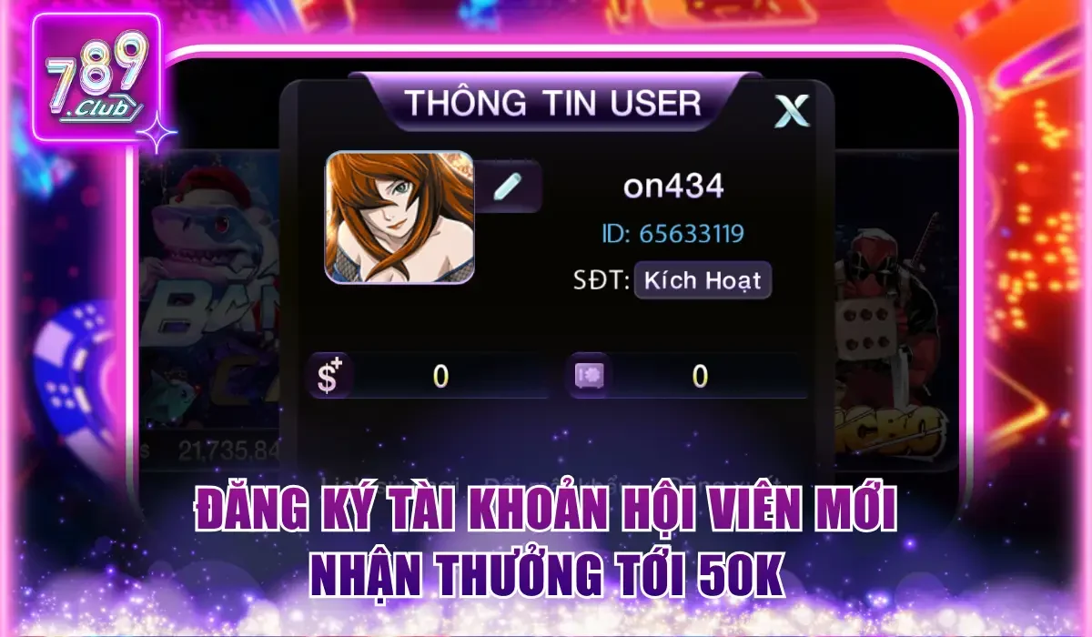 Khuyến Mãi 789Club - Ưu Đãi Cực Khủng Tặng Thưởng Miễn Phí 1 khuyến mãi 789club
