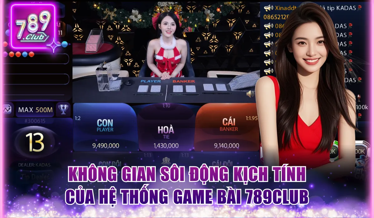 Game bài 789Club - Khám Phá Thiên Đường Giải Trí Đẳng Cấp 2 khong gian soi dong kich tinh cua he thong game bai 789club