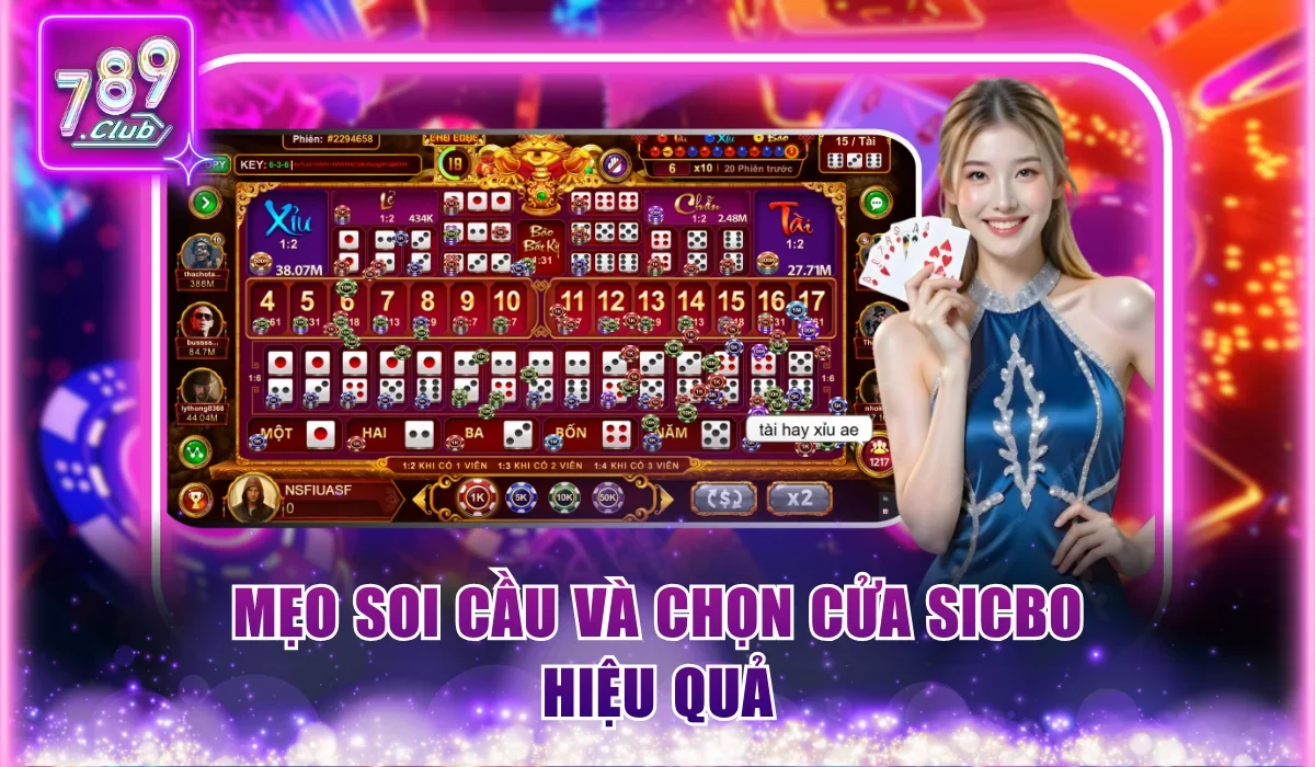 Sicbo 789Club: Luật Chơi Chi Tiết Cùng Tỷ Lệ Thưởng Hấp Dẫn 3 meo soi cau va chon cua sicbo hieu qua