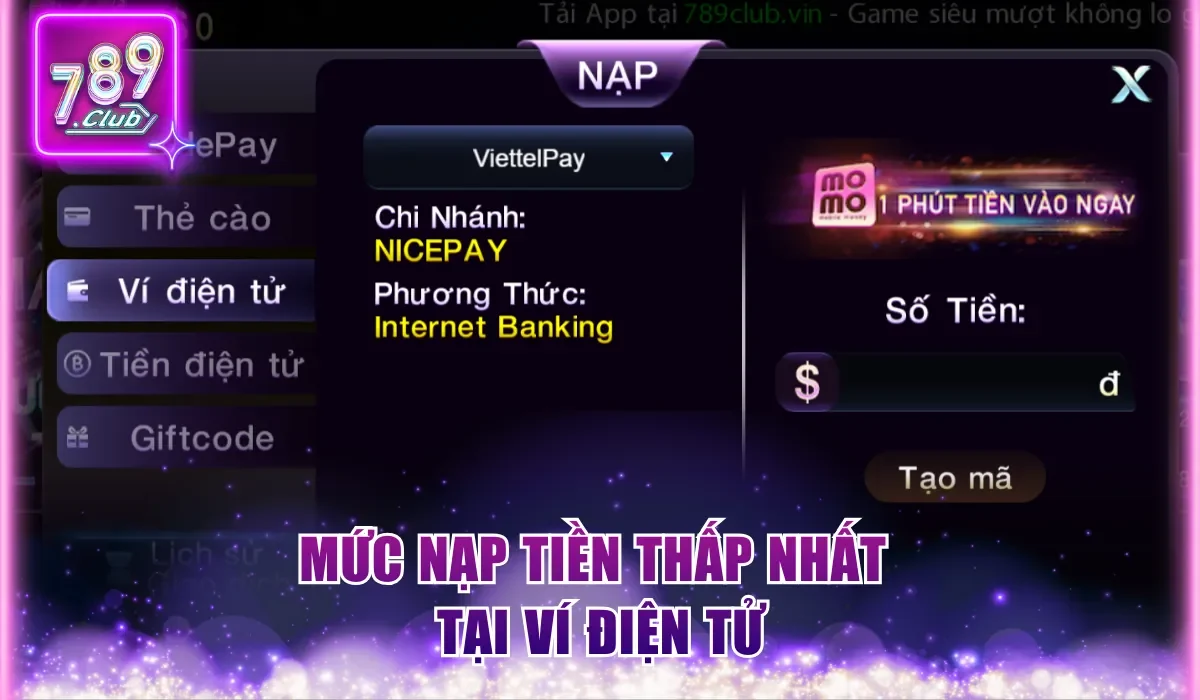 789Club Nạp Tối Thiểu Bao Nhiêu Và Giải Đáp Cực Chuẩn 2 Mức nạp tiền thấp nhất tại ví điện tử