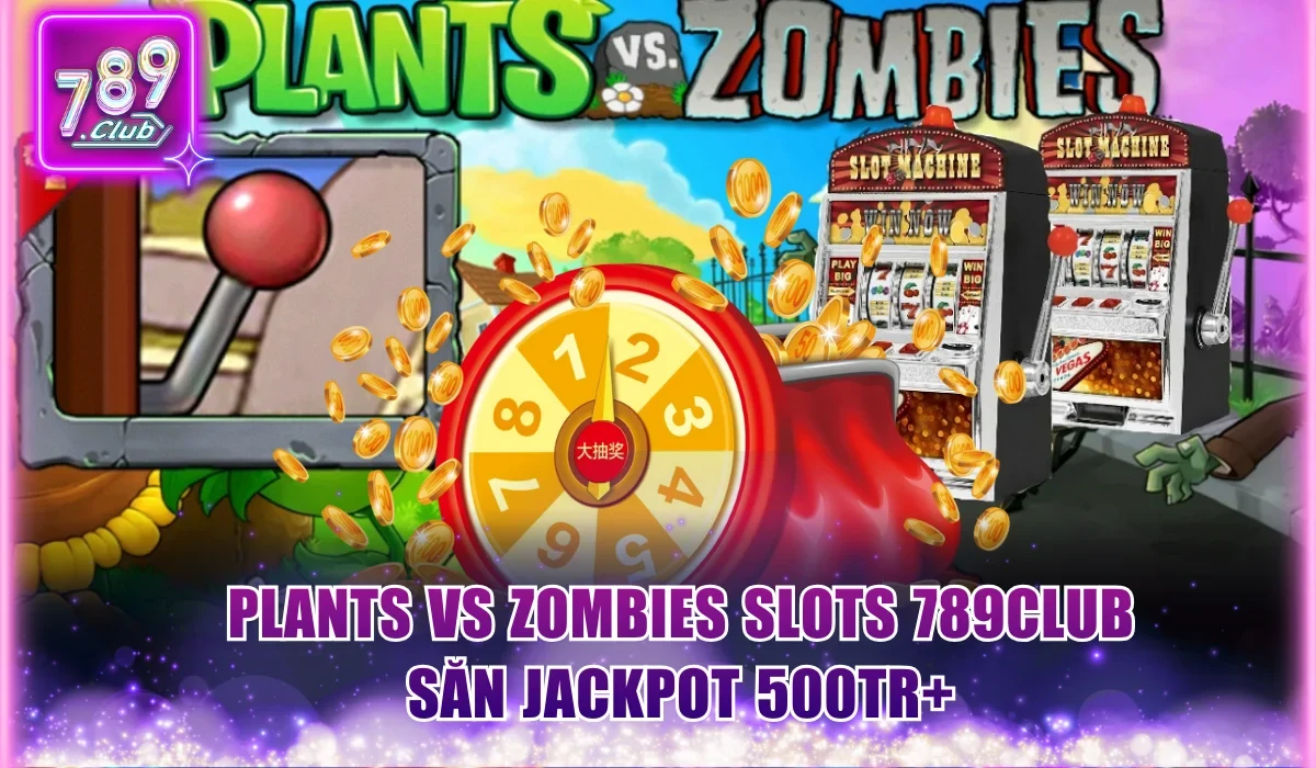 Plants vs Zombies Slots 789Club