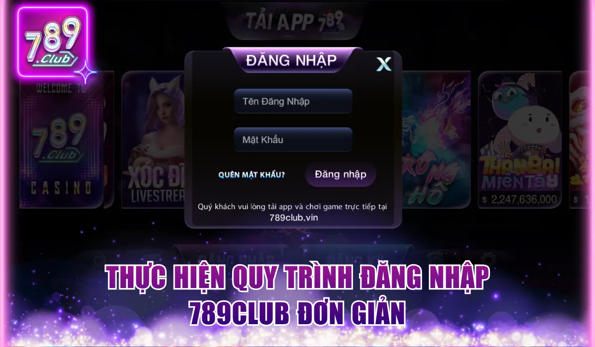 thuc hien quy trinh dang nhap 789club don gian