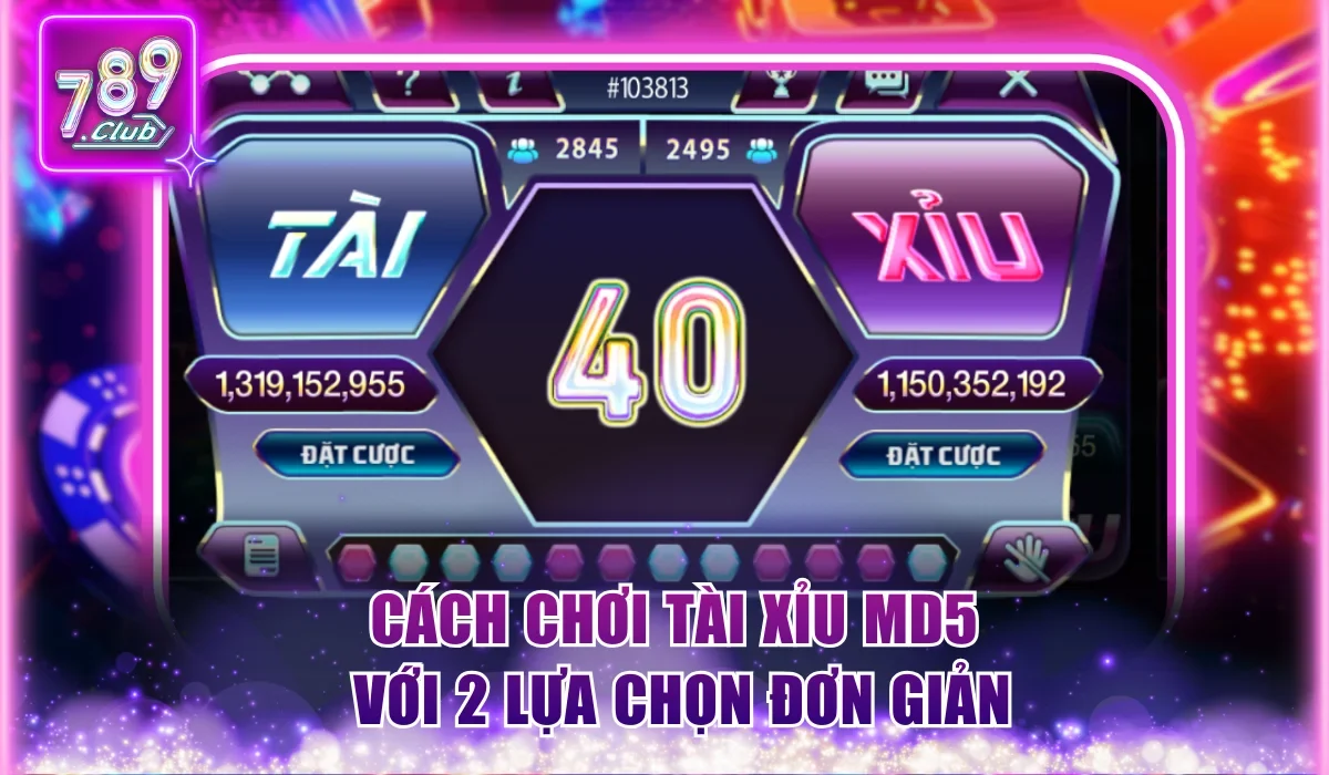 Cách Chơi Tài Xỉu Md5 - Cập Nhật Mẹo Hay Cho Newbie 1 Cách chơi tài xỉu md5 với 2 lựa chọn đơn giản