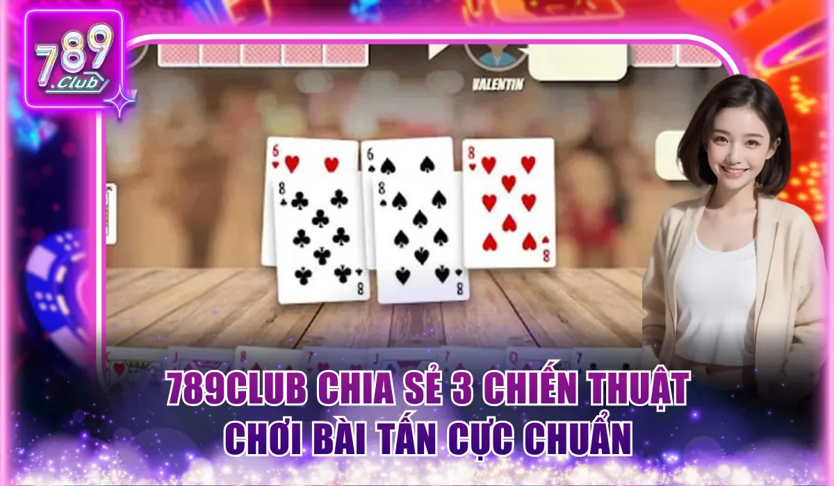 Cách xếp bài Mậu Binh