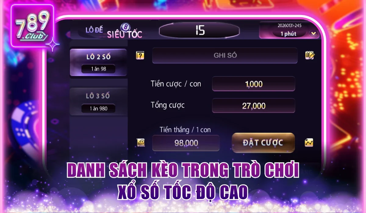 Danh sách kèo trong trò chơi xổ số tốc độ cao